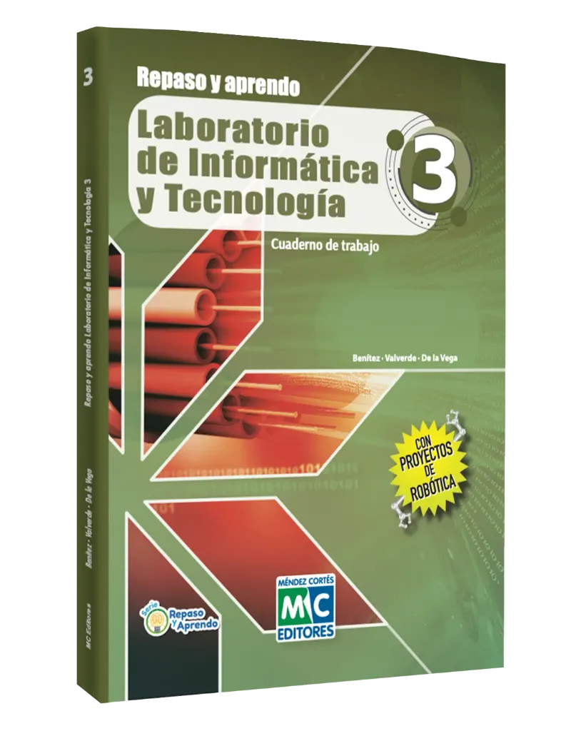 [978-607-8453-77-1] Repaso y aprendo Laboratorio de Informática y Tecnología 3