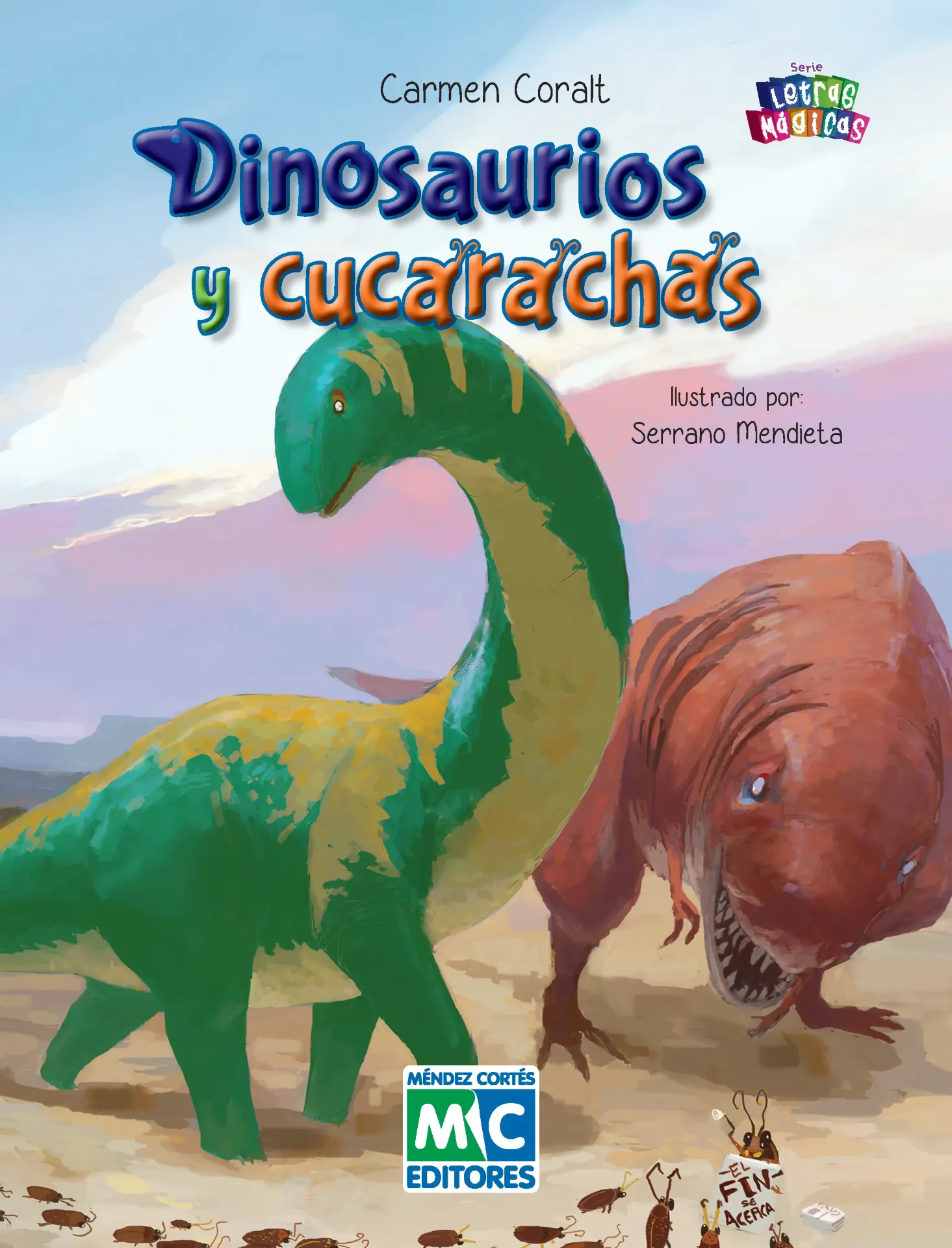 [978-607-8453-46-7] Dinosaurios y cucarachas
