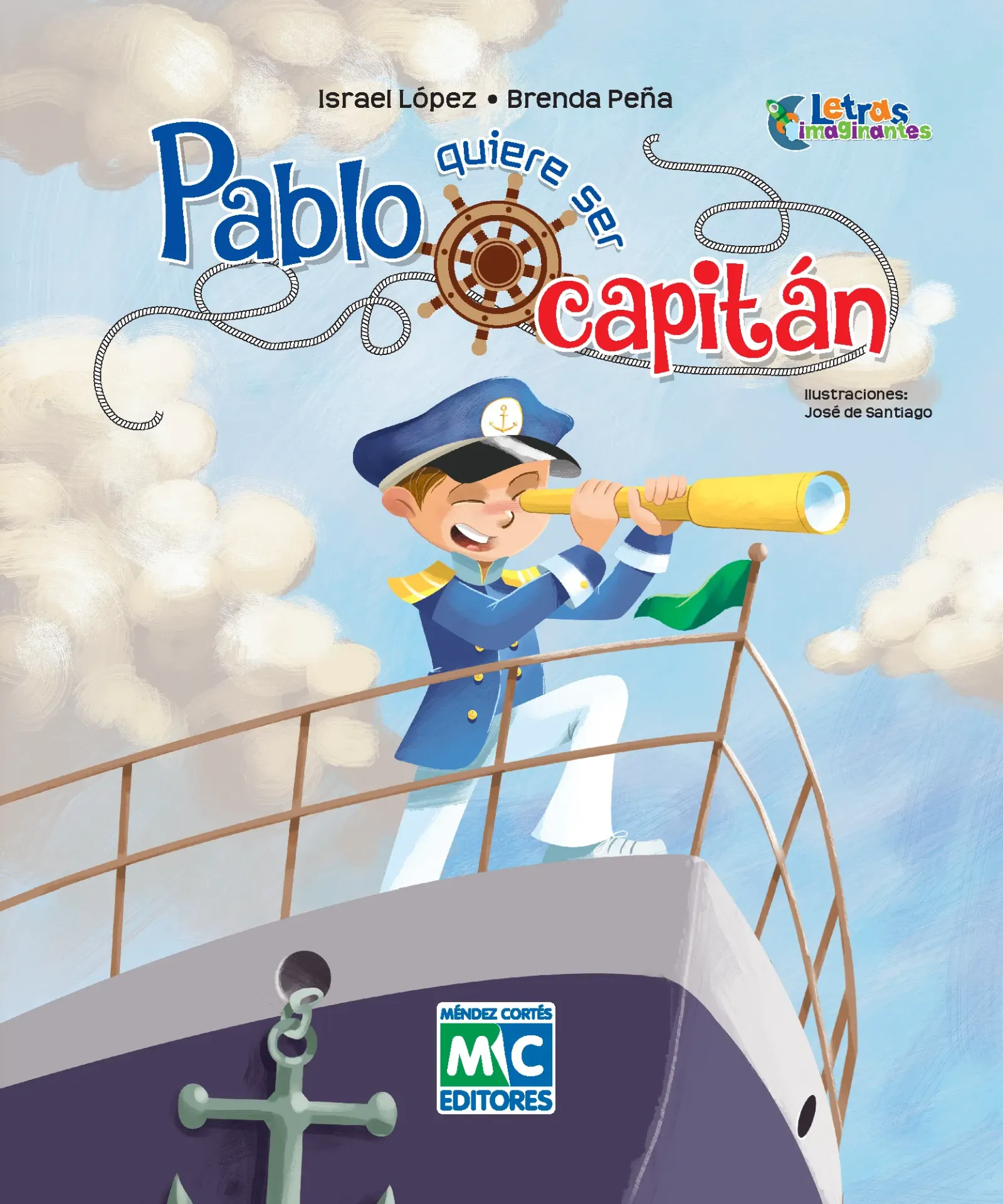 [978-607-8453-11-5] Pablo quiere ser capitán
